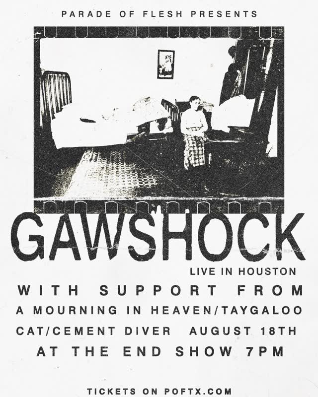 GAWSHOCK LIVE IN HOUSTON