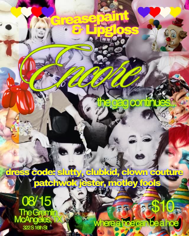 Greasepaint & Lipgloss Encore