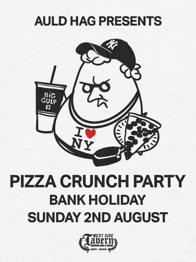 Auld Hag x WST - Pizza Crunch Party!