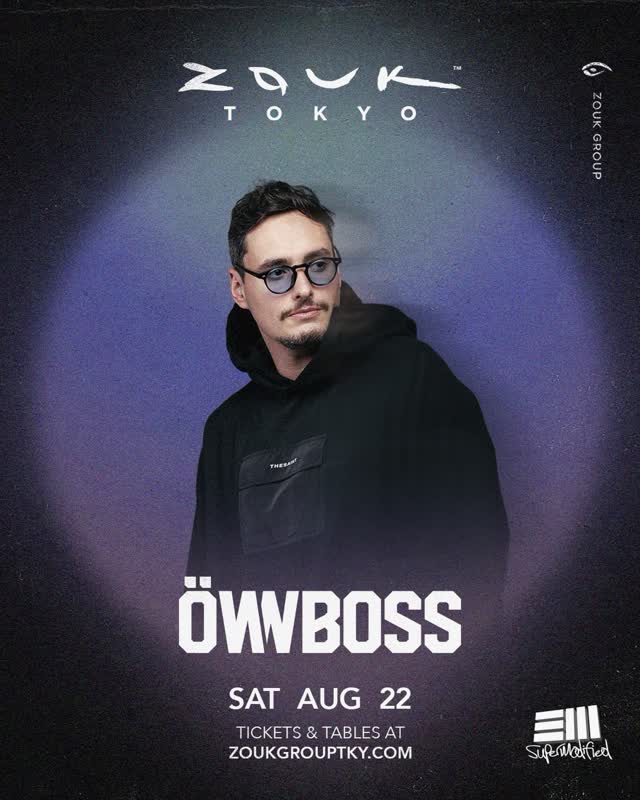 Ownboss first Zouk Tokyo debut
