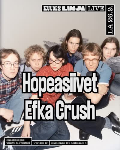 Hopeasiivet ja Efka Crush Kuudennella Linjalla