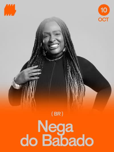 NEGA DO BABADO | 10 OUT | FESTIVAL MIL