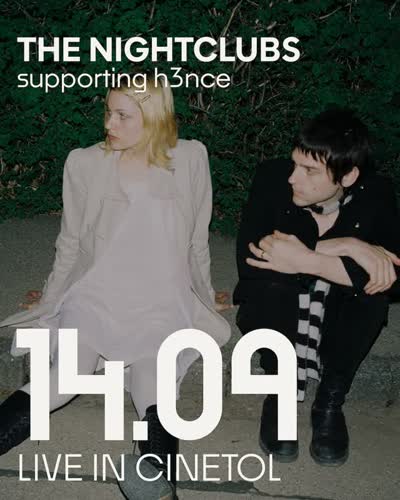 The Nightclubs supporting h3nce