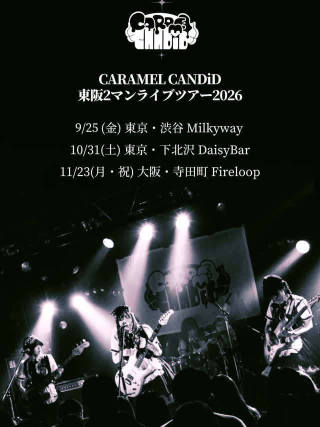 CARAMEL CANDiD 東阪2マンライブツアー2026