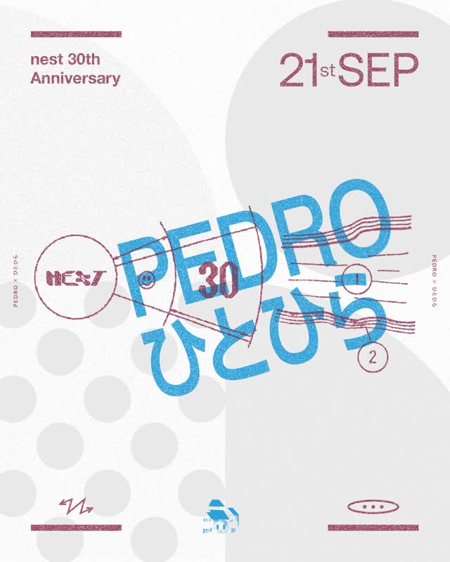 nest 30th Anniversary "PEDRO × ひとひら"