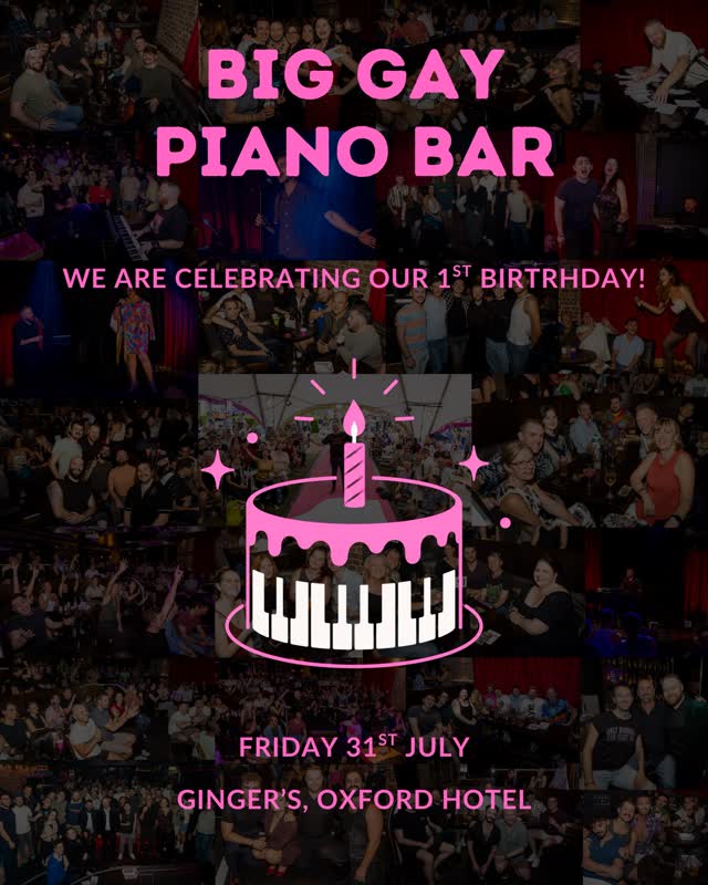 Big Gay Piano Bar is turning ONE!