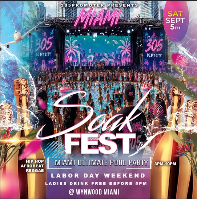 SOAK FEST MIAMI ULTIMATE POOL PARTY