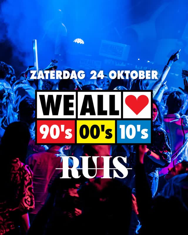 WE ALL LOVE 90’s, 00’s, 10’s