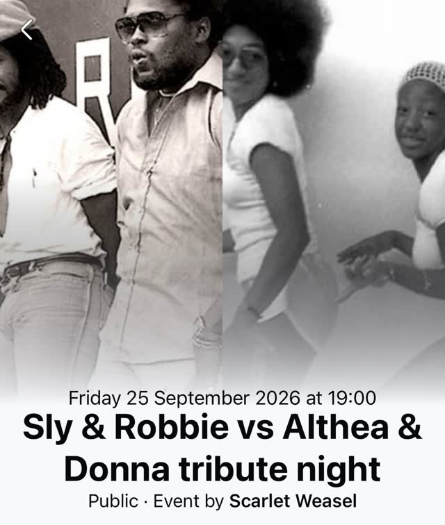 Sly & Robbie vs Althea & Donna tribute night