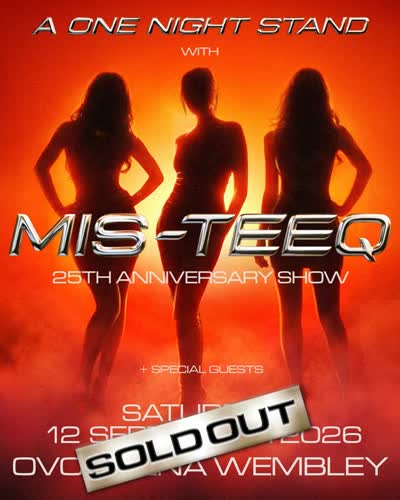 A ONE NIGHT STAND WITH MIS-TEEQ 25TH ANNIVERSARY SHOW