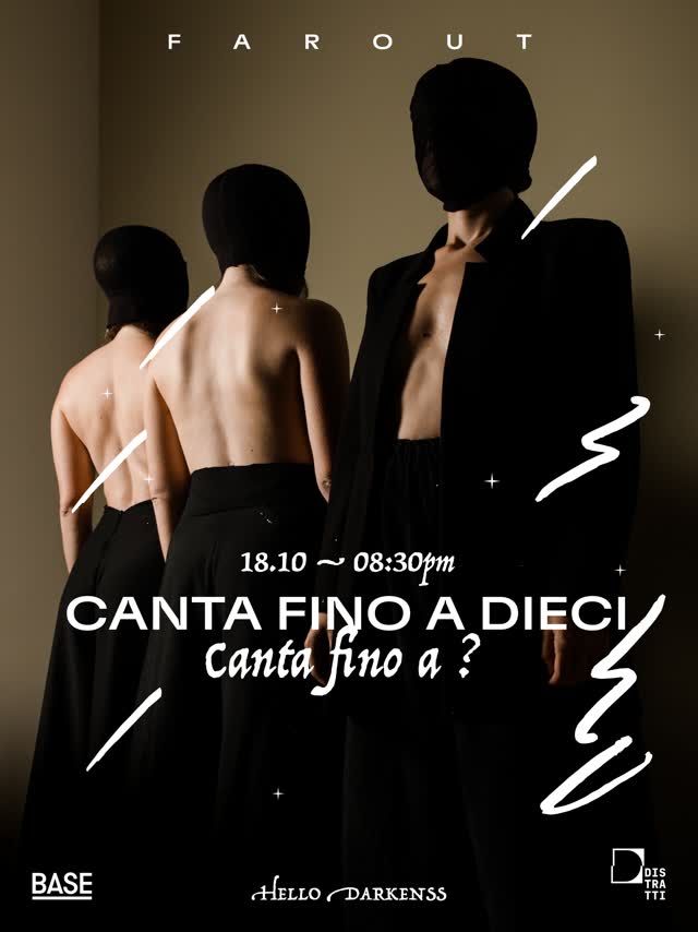 CANTA FINO A... @ FAROUT Live Arts Festival