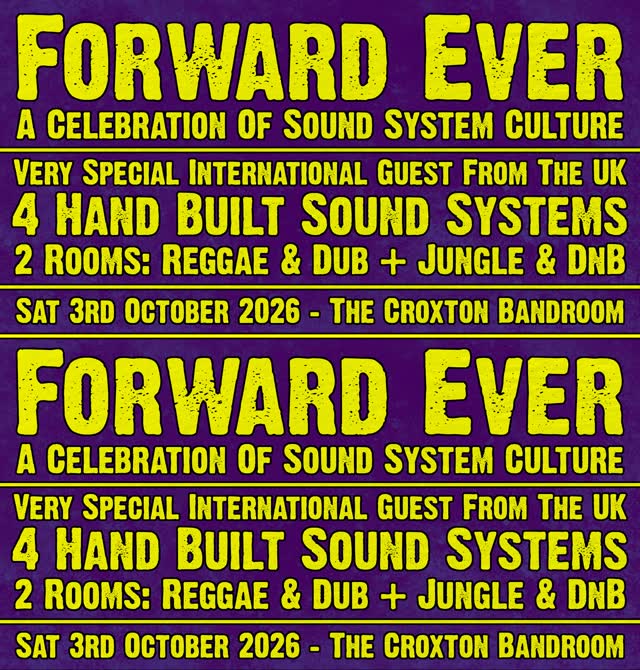 Forward Ever: A Celebration of Sound System Culture