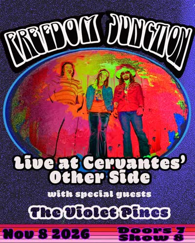 Freedom Junction Colorado debut at Cervantes’ Other Side