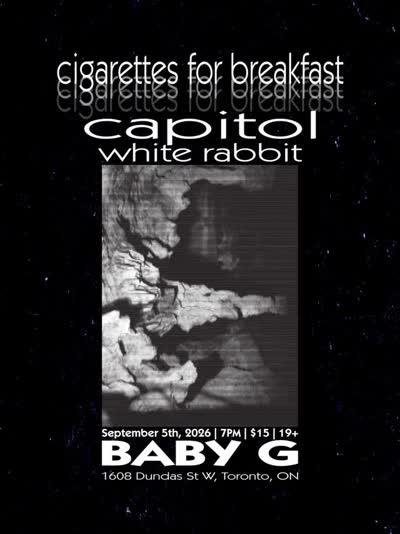 White Rabbit Live, Cigarettes for Breakfast, and Capitol at The Baby G