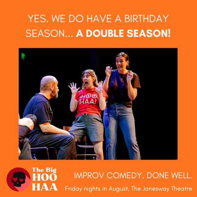 Classic HOO-HAA! and a special brand new secret show