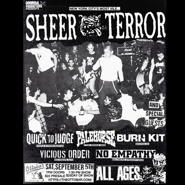 Sheer Terror, Quick to Judge, Palehorse, Burn Kit, Vicious Order, No Empathy