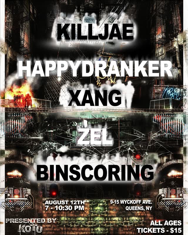 KILLJAE, HAPPYDRANKER, XANG, ZEL, BINSCORING