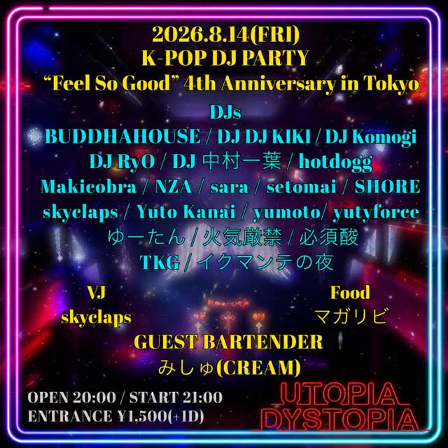 “Feel So Good” 4th Anniversary in Tokyo