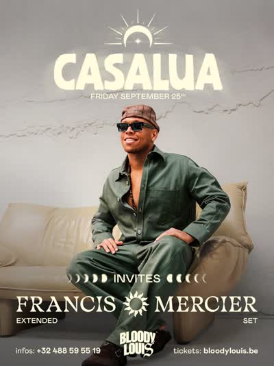 Francis Mercier is coming to Casalua