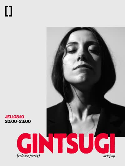 GINTSUGI [release party]