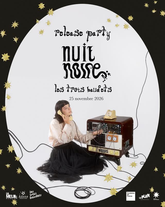 LES TROIS BAUDETS Release Party
