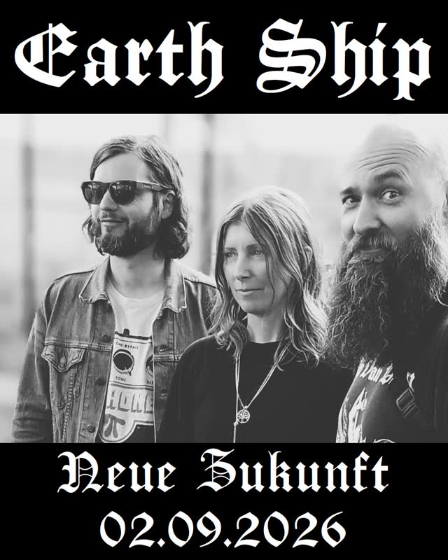 Earth Ship & Methadone Skies at Neue Zukunft