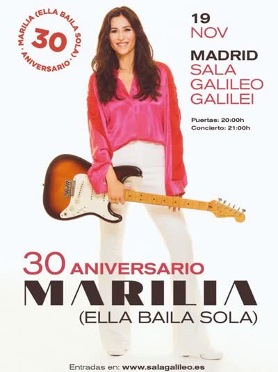 Gira MARILIA (ELLA BAILA SOLA) 3O ANIVERSARIO
