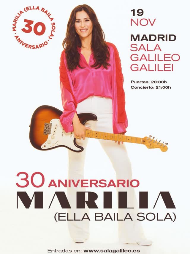 Gira MARILIA (ELLA BAILA SOLA) 3O ANIVERSARIO