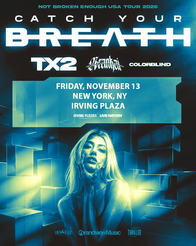 Catch Your Breath - Not Broken Enough Tour