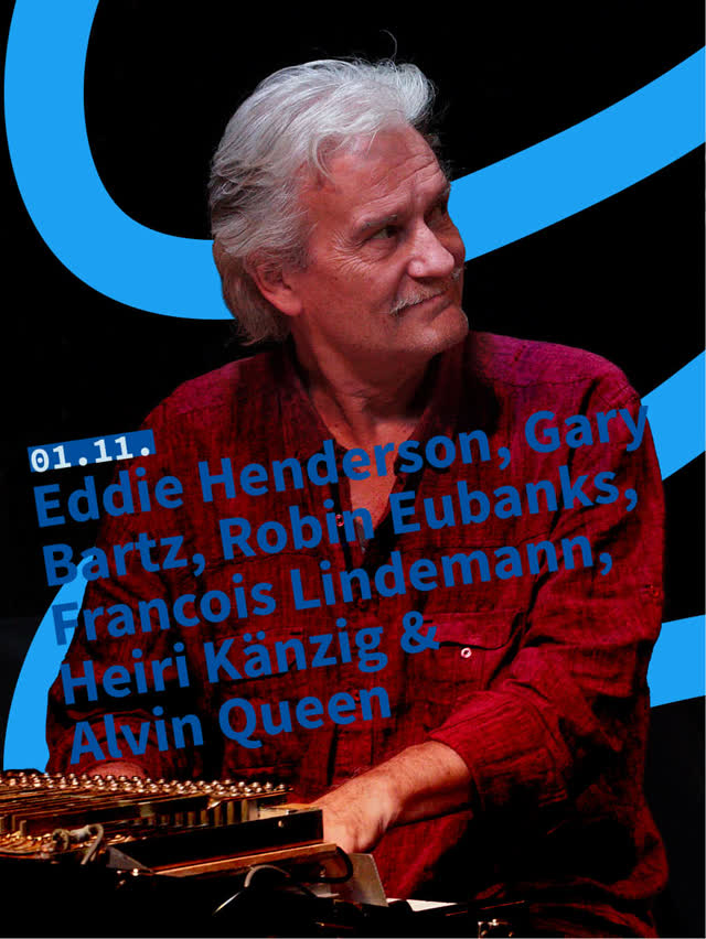 François Lindemann-Alvin Queen Sextet feat. Eddie Henderson, Gary Bartz, Robin Eubanks and Heiri Känzig