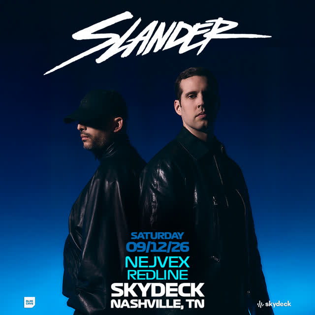 Slander returns to Skydeck for a special late-night performance