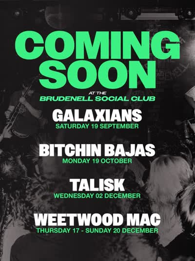 COMING SOON AT THE BRUDENELL SOCIAL CLUB