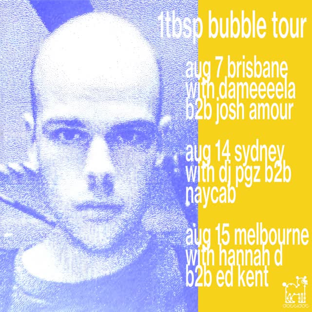 1TBSP'S BUBBLE TOUR