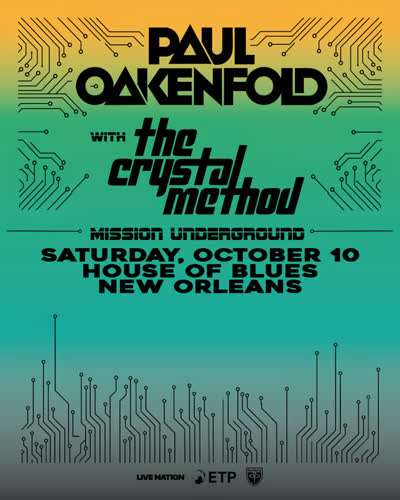 Paul Oakenfold with The Crystal Method