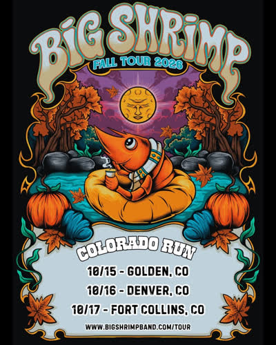 BIG SHRIMP FALL TOUR 2026 COLORADO RUN