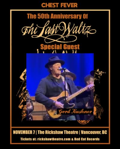 CHEST FEVER: 50TH ANNIVERSARY OF THE LAST WALTZ