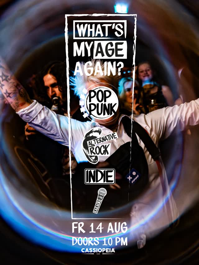 WHAT'S MY AGE AGAIN? - POP PUNK / ALTERNATIVE ROCK / INDIE / KARAOKE