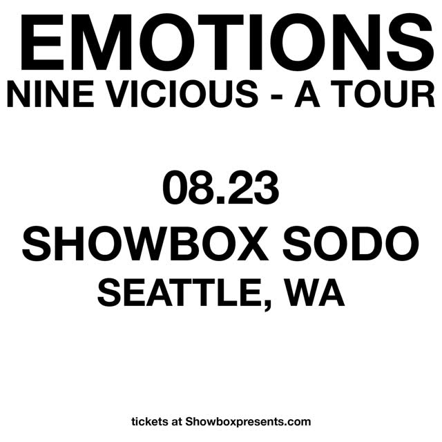 EMOTIONS NINE VICIOUS - A TOUR
