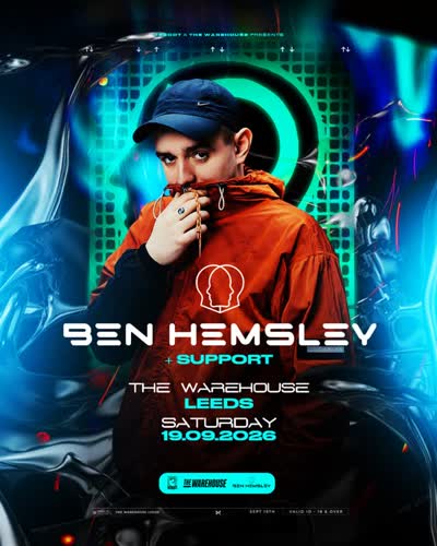 Ben Hemsley LEEDS @ The Warehouse