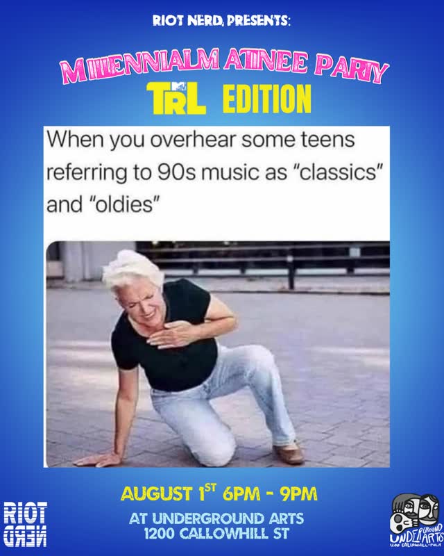 MILLENNIAL MATINEE PARTY TRL EDITION