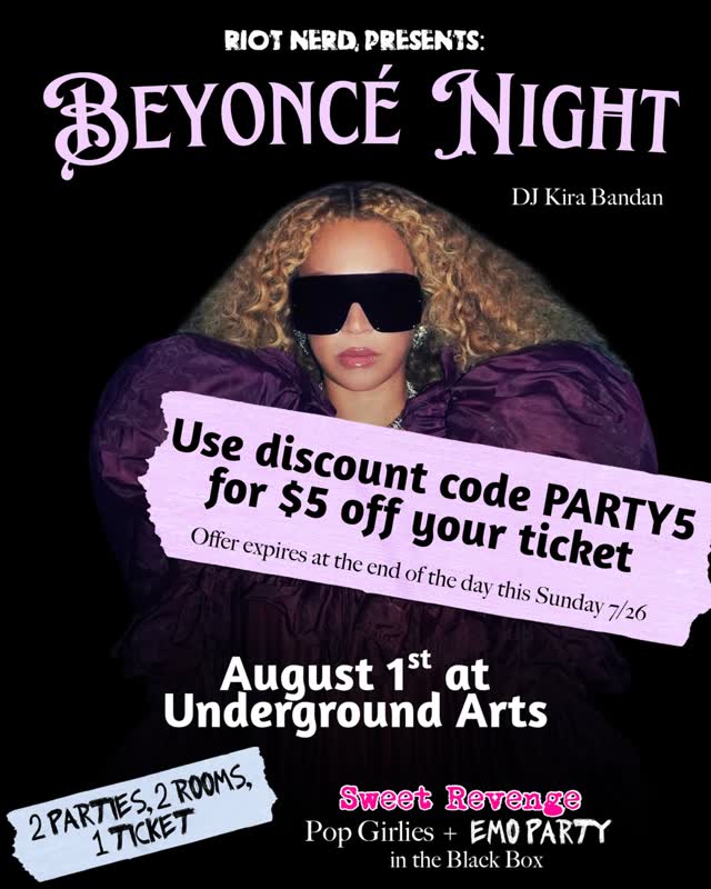 RIOT NERD PRESENTS: BEYONCÉ NIGHT