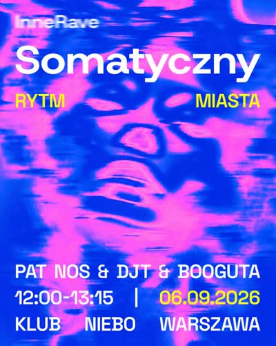 InneRAVE: Rave Somatyczny