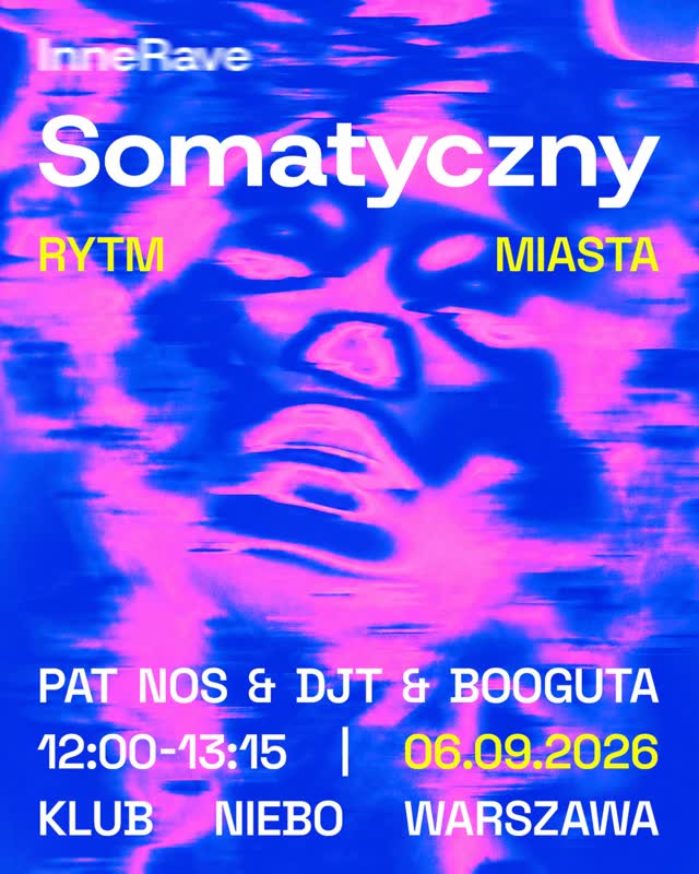 InneRAVE: Rave Somatyczny