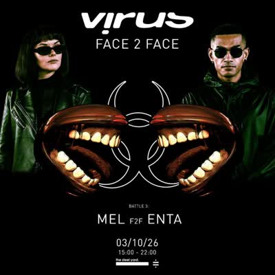 Virus FACE 2 FACE BATTLE 3: MEL F2F ENTA