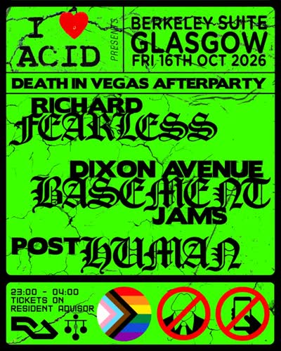 I LOVE ACID presents DEATH IN VEGAS AFTERPARTY