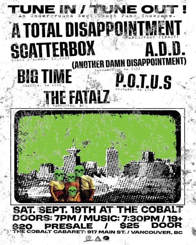 TUNE IN / TUNE OUT ! An Underground West Coast Punk Showcase