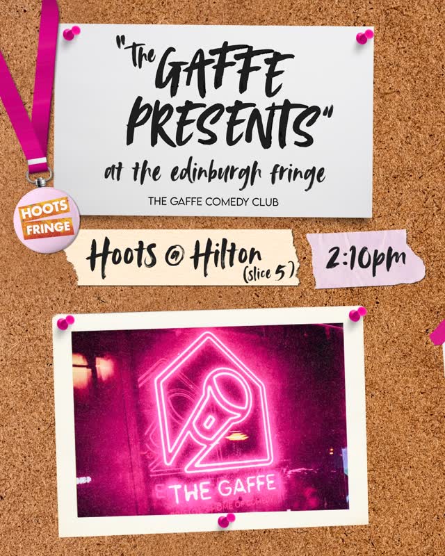 The Gaffe Presents at Edinburgh Fringe 2026
