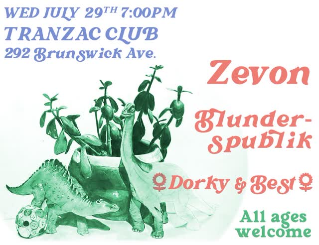 Zevon, Blunder-Spublik, Dorky & Best