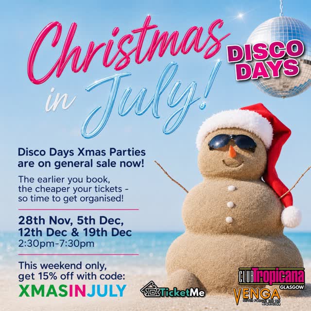 Christmas in July! Disco Days Xmas Parties