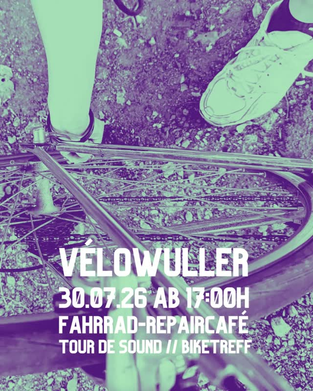 véloWuller: Fahrrad - Repaircafé & Tour de Sound